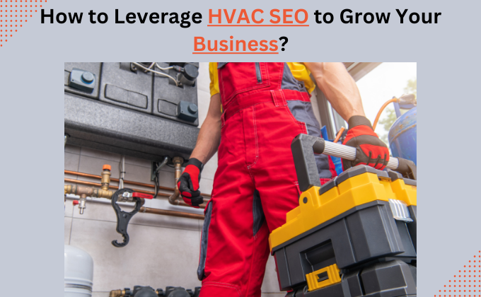 HVAC SEO to Grow Your Business