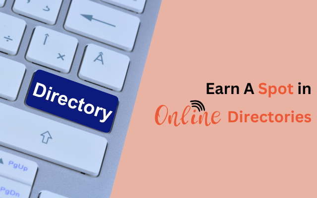 Earn A Spot in Online Directories