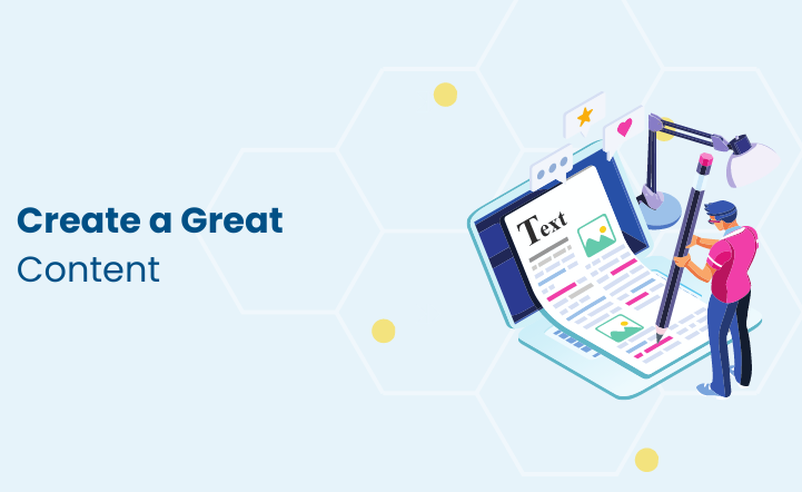 Create Great Content