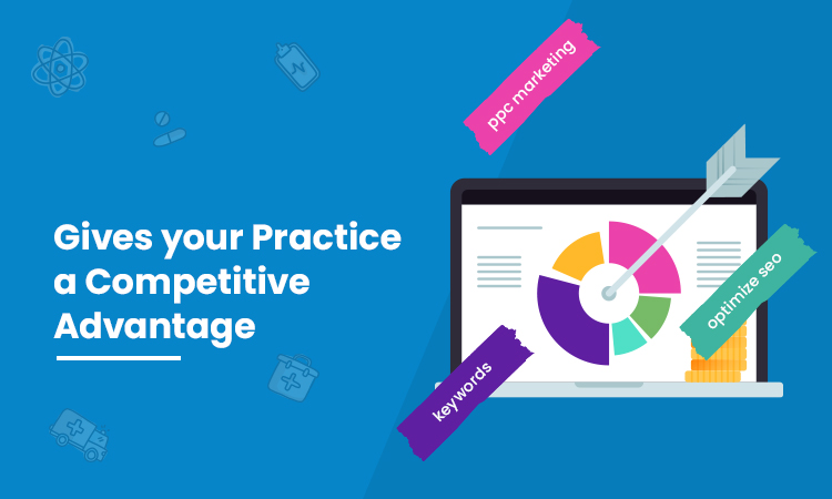 Gives your Practice a Competitive Advantage