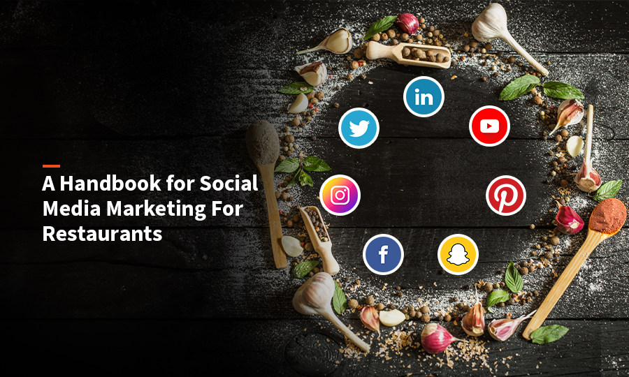 A Handbook for Social Media Marketing for Restaurants