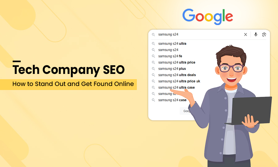 Tech Company SEO: How to Stand Out and Get Found Online