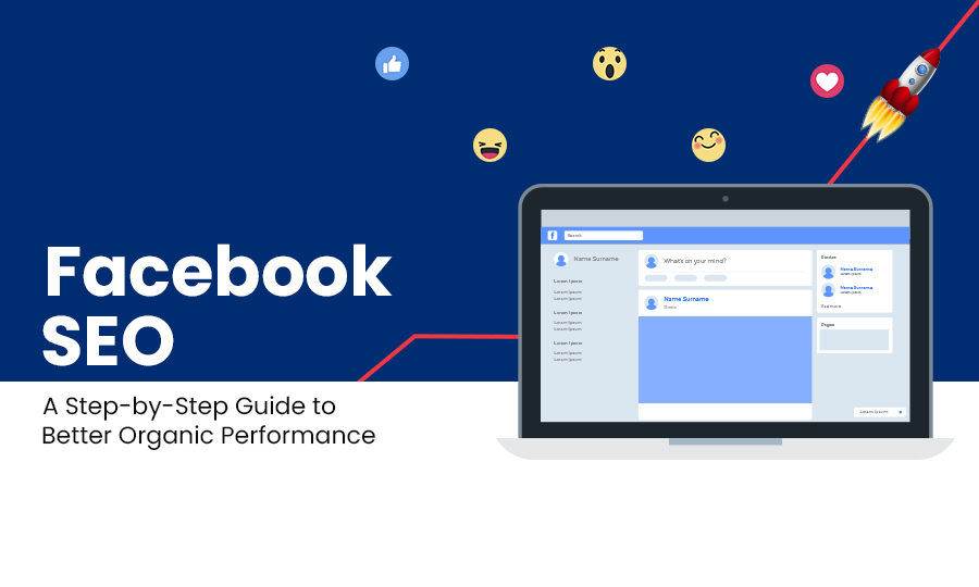 Facebook SEO: A Step-by-Step Guide to Better Organic Performance