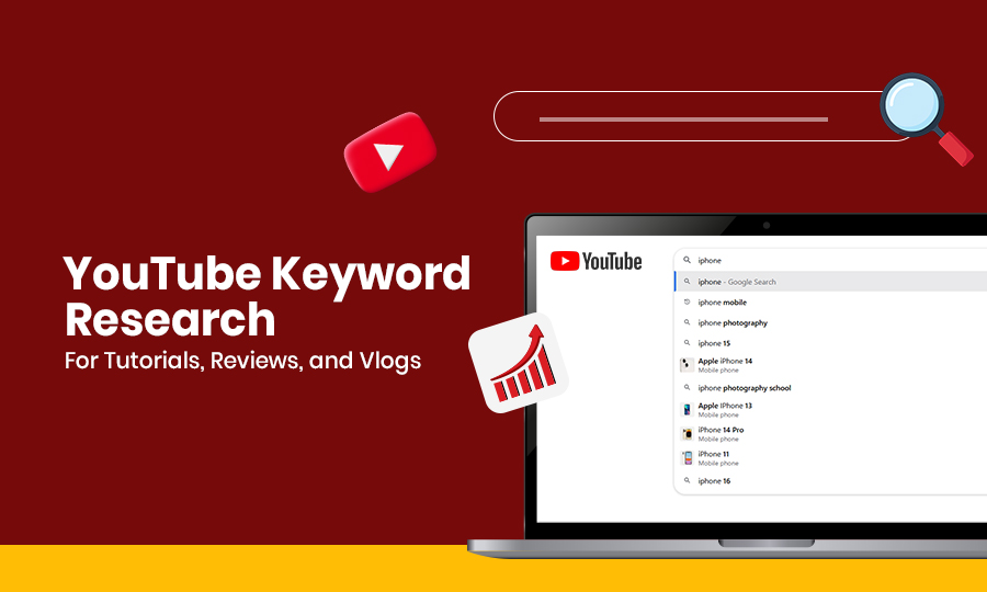 YouTube Keyword Research for Tutorials, Reviews, and Vlogs