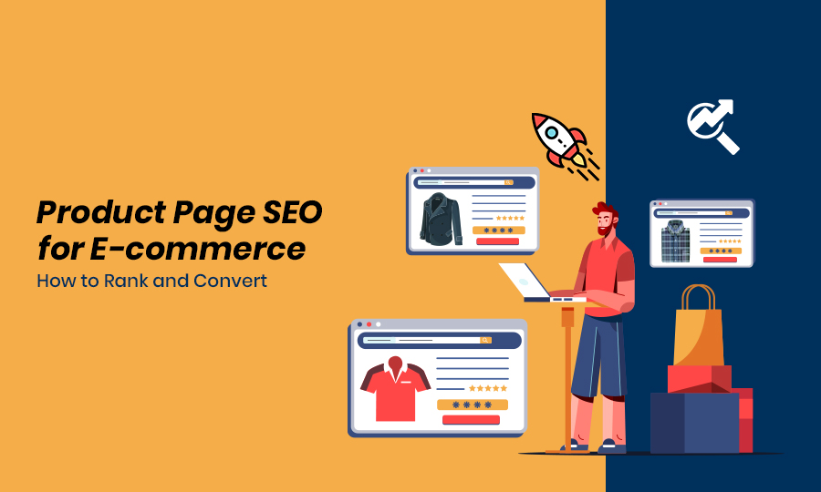 Product Page SEO for E-commerce: How to Rank and Convert